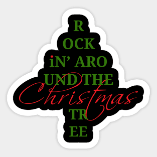 Rockin' Around the Christmas Tree Sticker